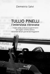 Tullio Pinelli - L intervista ritrovata