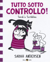 Tutto sotto controllo. Sarah s Scribbles. 3.
