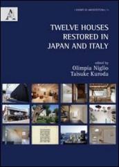 Twelve houses restored in Japan and Italy