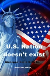 U.S. Nation doesn t exist