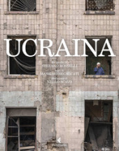 Ucraina. Ediz. illustrata