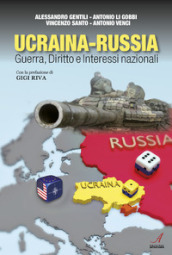 Ucraina-Russia. Guerra, diritto e interessi nazionali