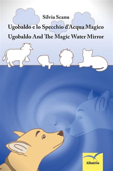 Ugobaldo e lo Specchio dAcqua Magico