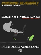 L Ultima Missione: Nel mirino della mafia!