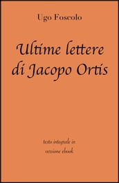 Ultime lettere di Jacopo Ortis di Ugo Foscolo in ebook