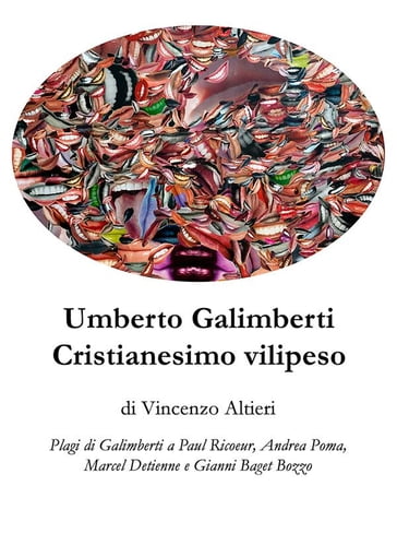 Umberto Galimberti Cristianesimo vilipeso