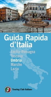Umbria Guida Rapida d Italia