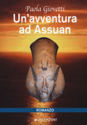 Un avventura ad Assuan