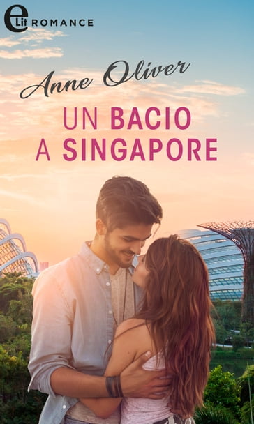 Un bacio a Singapore (eLit)