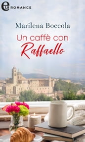 Un caffè con Raffaello (eLit)