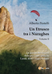 Un etrusco tra i nuraghes. 2.
