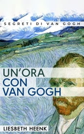 Un ora con Van Gogh