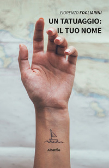 Un tatuaggio: il tuo nome