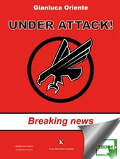 Under Attack! - Breaking news