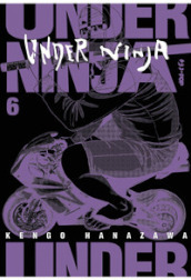 Under ninja. 6.