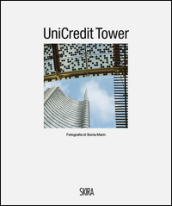 UniCredit Tower. Ediz. italiana e inglese