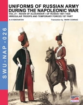 Uniforms of Russian army during the Napoleonic war Vol. 22