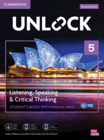 Unlock. Level 5. Listening, Speaking &amp; critical thinking. Student's book. Per le Scuole superiori. Con e-book. Con espansione online
