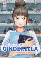 Unsung Cinderella. Midori, farmacista ospedaliera. 1.