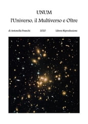 Unum l Universo il Multiverso e oltre