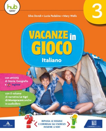 Vacanze in gioco. Italiano. Per la Scuola elementare. Vol. 3