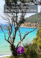 Vacanze in Toscana