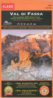 Val di Fassa. 133. 1:25.000. Sellaronda MTB track tour. 350 km mountain bike official trails. 150 km sci alpinismo-skitouren