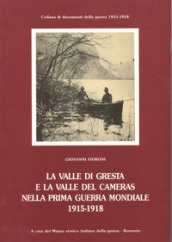 La Valle di Gresta e la Valle del Cameras nella prima guerra mondiale (1915-1918)