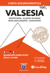 Valsesia nord-ovest. Monte Rosa, Alagna Valsesia, Rima San Giuseppe, Carcoforo 1:25.000