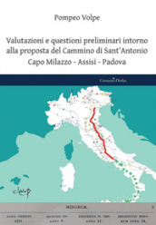Valutazioni e questioni preliminari intorno alla proposta del Cammino di Sant Antonio. Capo Milazzo-Assisi-Padova
