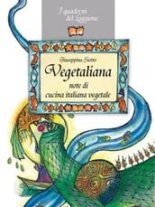Vegetaliana, note di cucina italiana vegetale