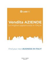 Vendita Aziende. Le Migliori Opportunità in Italia. Vol. 2