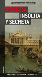 Venezia insolita e segreta. Ediz. spagnola