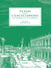 Venise dans l Encyclopédie de Diderot et D Alembert