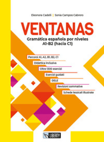 Ventanas. Gramática española por niveles A1-B2 (hacia C1). Per le Scuole superiori. Con e-book. Con espansione online