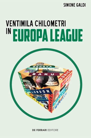 Ventimila chilometri in Europa League