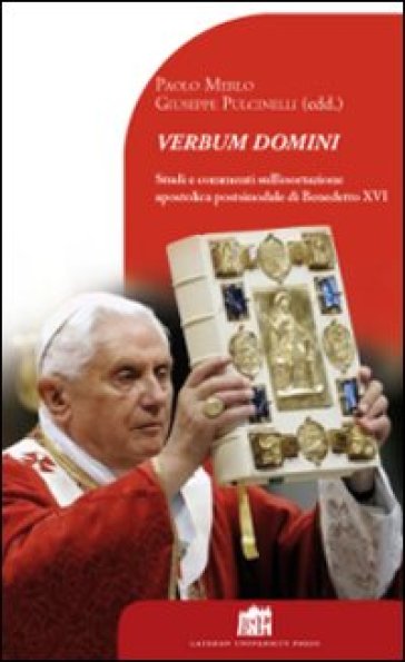 Verbum Domini. Studi e commenti sull'esortazione apostolica postsinodale di Benedetto XVI