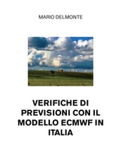 Verifiche di previsioni con il modello Ecmwf in Italia