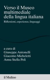 Verso il museo multimediale della lingua italiana