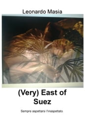 (Very) East of Suez