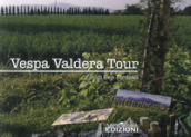 Vespa Valdera tour