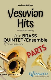 Vesuvian Hits Medley - Brass Quintet/Ensemble (parts)