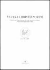 Vetera christianorum. Rivista del Dipartimento di studi classici e cristiani dell Università degli studi di Bari (2003). 1.