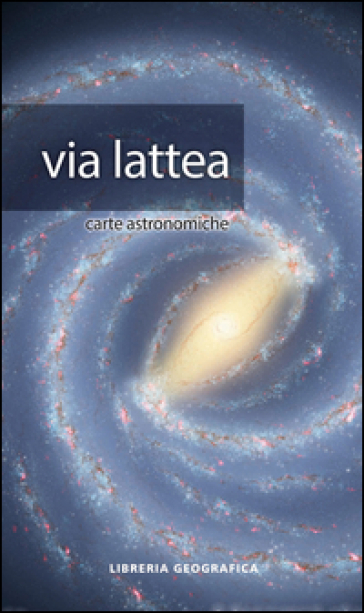 Via Lattea. Carta astronomica