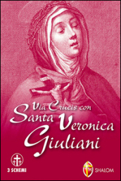 Via crucis con san Veronica Giuliani