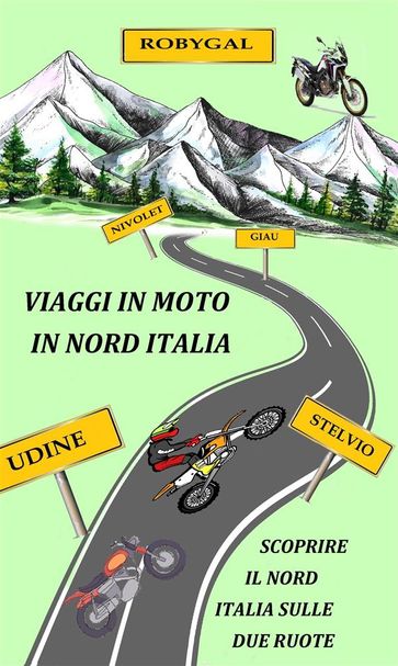 Viaggi in moto in nord Italia
