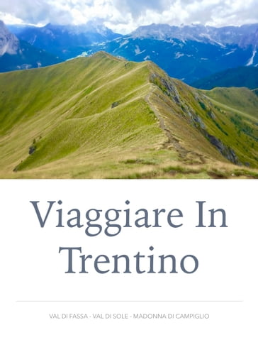 Viaggiare in Trentino