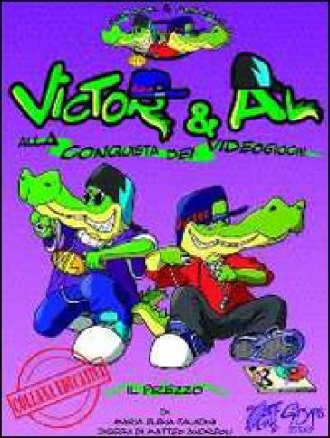 Victor & Al alla conquista del videogiochi. Il prezzo. Ediz. multilingue