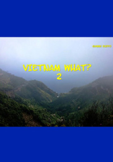 Vietnam what?. 2.