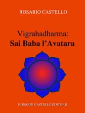 Vigrahadharma: Sai Baba l Avatara